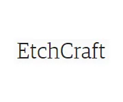 Etchcraft