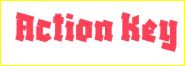 Action Key