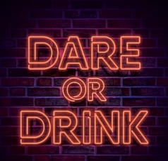 Dare Or Drink
